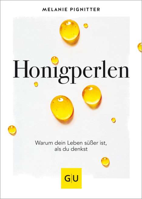 Melanie Pignitter: Honigperlen, Buch