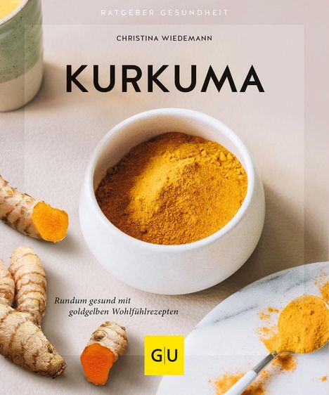 Christina Wiedemann: Kurkuma, Buch