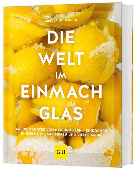 Ursula Schersch: Die Welt im Einmachglas, Buch