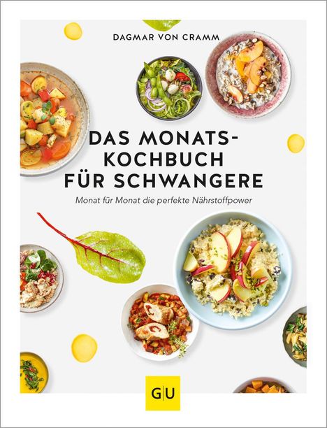 Dagmar Von Cramm: Das Monats-Kochbuch für Schwangere, Buch