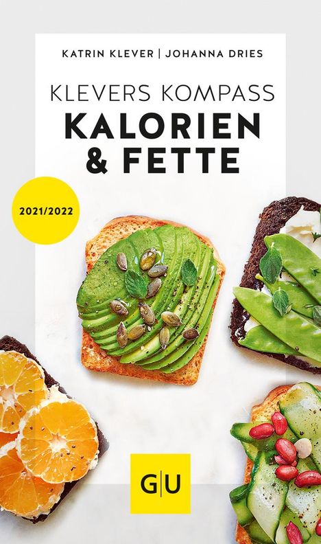 Johanna Dries: Klevers Kompass Kalorien & Fette 2021/22, Buch