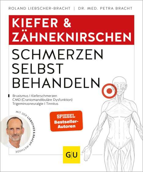 Petra Bracht: Kiefer &amp; Zähneknirschen Schmerzen selbst behandeln, Buch