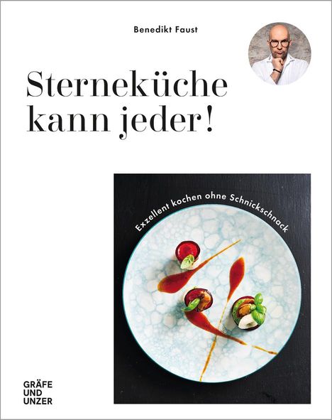 Benedikt Faust: Sterneküche kann jeder!, Buch