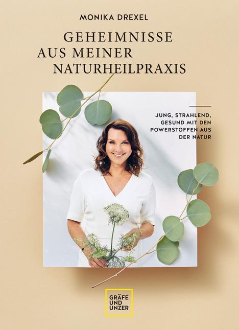 Monika Drexel: Geheimnisse aus meiner Naturheilpraxis, Buch