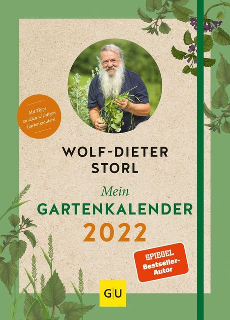 Wolf-Dieter Storl: Storl, W: Mein Gartenkalender 2022, Buch