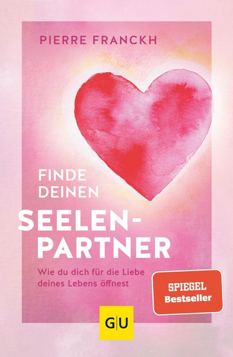 Pierre Franckh: Finde deinen Seelenpartner, Buch