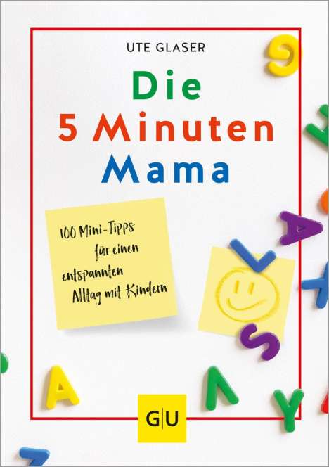 Ute Glaser: Die 5-Minuten-Mama, Buch
