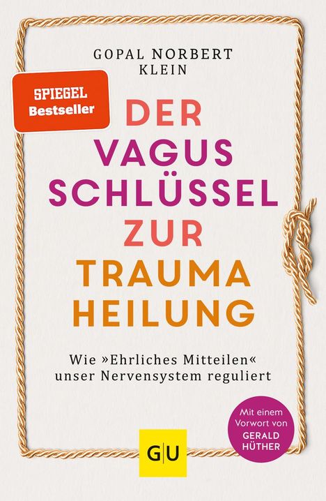 Gopal Norbert Klein: Der Vagus-Schlüssel zur Traumaheilung, Buch