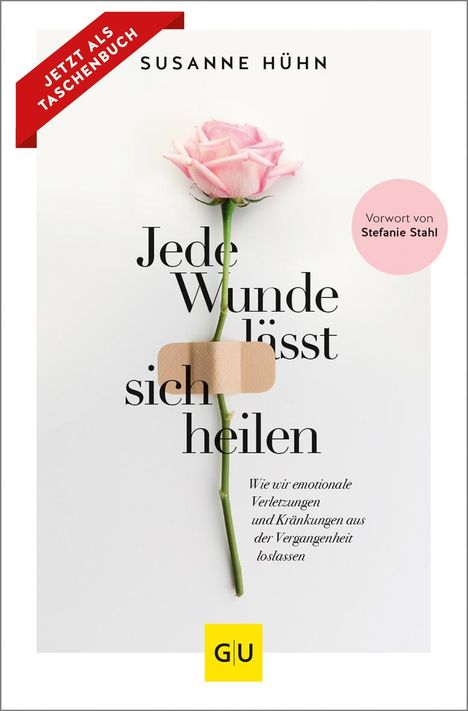 Susanne Hühn: Jede Wunde lässt sich heilen, Buch