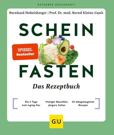 Bernhard Hobelsberger: Scheinfasten - Das Rezeptbuch, Buch
