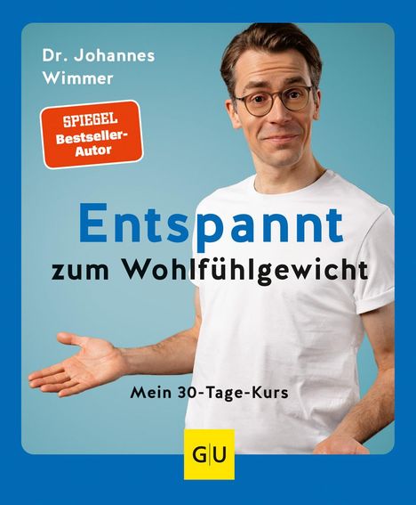 Johannes Wimmer: Entspannt zum Wohlfühlgewicht, Buch