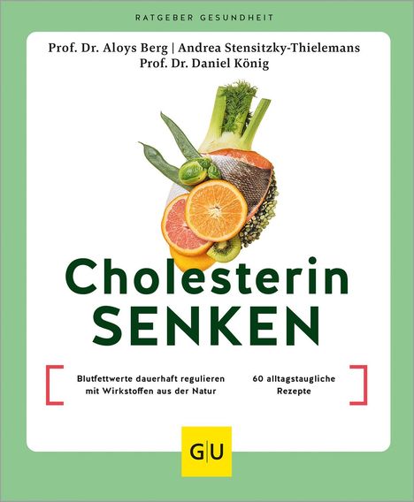 Aloys Berg: Cholesterin senken, Buch