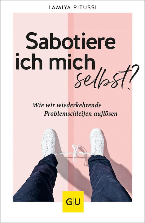 Lamiya Pitussi: Sabotiere ich mich selbst?, Buch