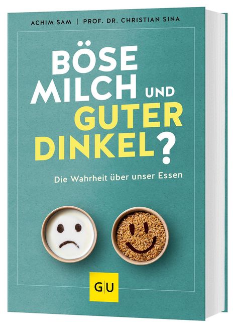 Sam Achim: Böse Milch und guter Dinkel?, Buch