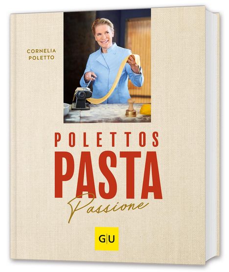 Cornelia Poletto: Polettos Pasta Passione, Buch