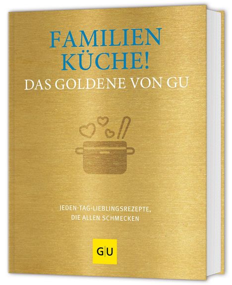 Familienküche! Das Goldene von GU, Buch