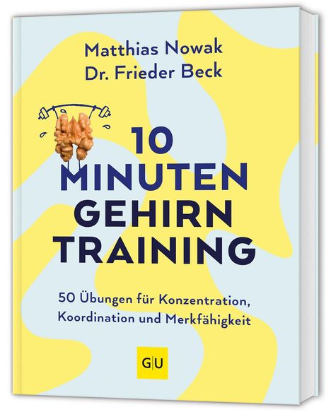 Matthias Nowak: 10-Minuten-Gehirntraining, Buch