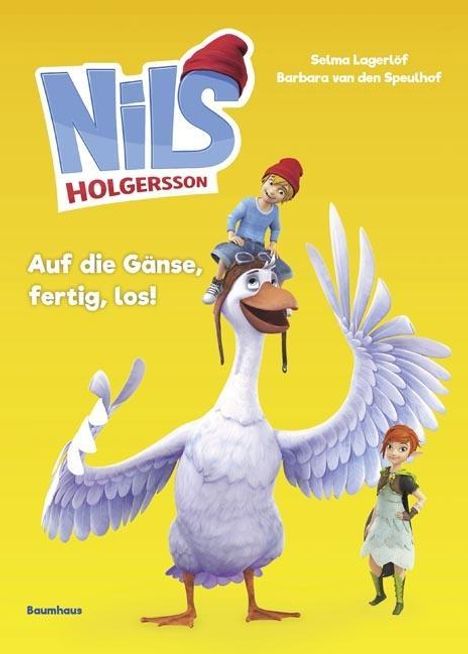 Barbara van den Speulhof: Nils Holgersson 03 - Auf die Gänse, fertig, los!, Buch