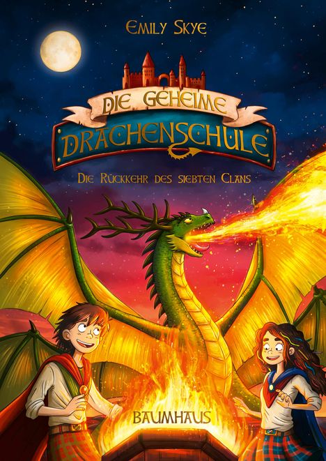 Emily Skye: Die geheime Drachenschule - Die Rückkehr des siebten Clans, Buch