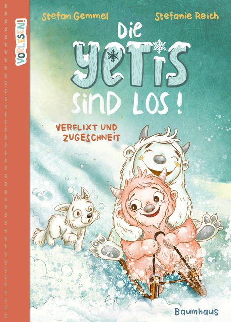 Stefan Gemmel: Die Yetis sind los! - Verflixt und zugeschneit (Band 1), Buch