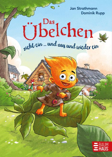 Jan Strathmann: Das Übelchen zieht ein ... und aus und wieder ein, Buch