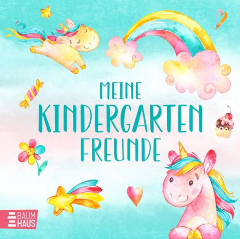 Meine Kindergartenfreunde - Einhörner, Buch