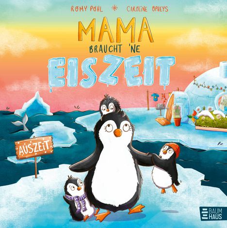 Romy Pohl: Mama braucht 'ne Eiszeit, Buch