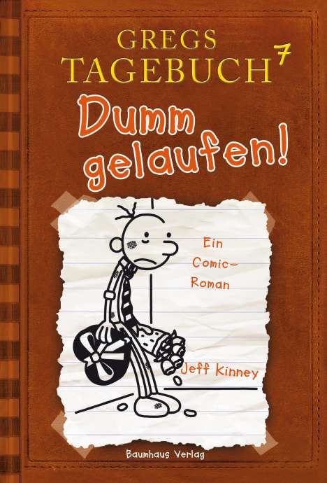 Jeff Kinney: Gregs Tagebuch 07 - Dumm gelaufen!, Buch