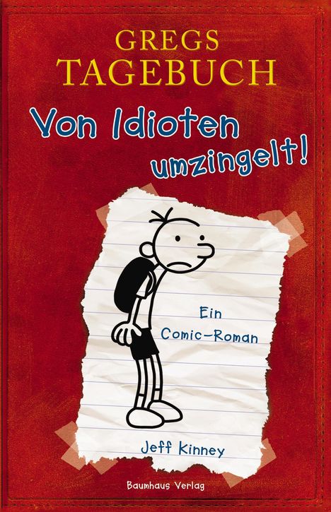 Jeff Kinney: Gregs Tagebuch 01: Von Idioten umzingelt!, Buch