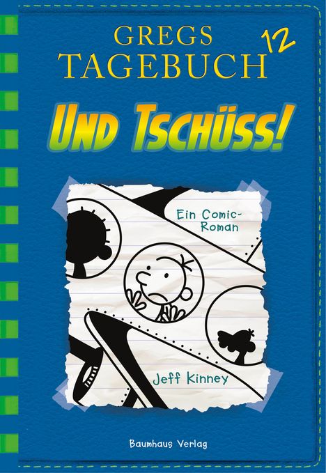 Jeff Kinney: Gregs Tagebuch 12 - Und tschüss!, Buch