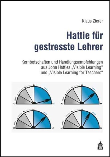 Klaus Zierer: Zierer, K: Hattie für gestresste Lehrer, Buch