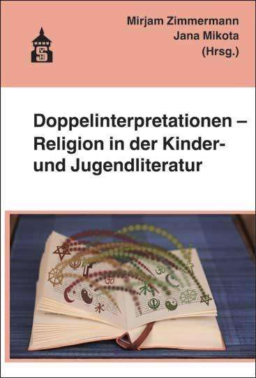 Doppelinterpretationen - Religion in der Kinder- und Jugendliteratur, Buch