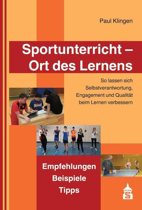 Paul Klingen: Sportunterricht - Ort des Lernens, Buch