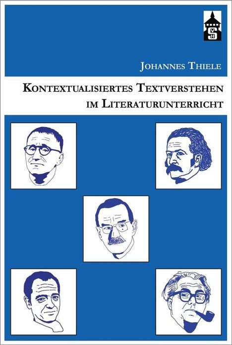 Johannes Thiele: Kontextualisiertes Textverstehen im Literaturunterricht, Buch