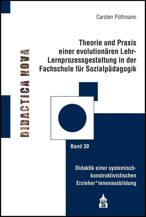 Carsten Püttmann: Püttmann, C: Theorie und Praxis/ evolut. Lernprozessgest., Buch