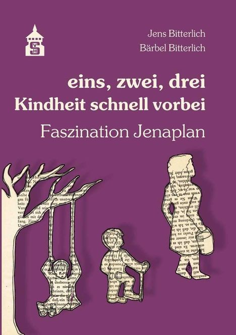 Jens Bitterlich: Bitterlich, J: eins, zwei, drei - Kindheit schnell vorbei, Buch