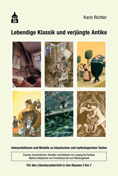 Karin Richter: Lebendige Klassik und verjüngte Antike, Buch