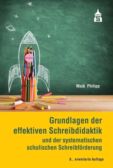 Maik Philipp: Grundlagen der effektiven Schreibdidaktik, Buch