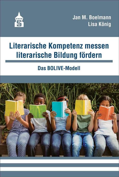 Jan M. Boelmann: Literarische Kompetenz messen, literarische Bildung fördern, Buch