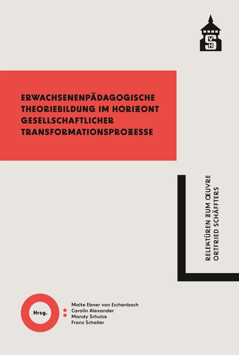 Erwachsenenpädagogische Theoriebildung im Horizont gesellschaftlicher Transformationsprozesse, Buch