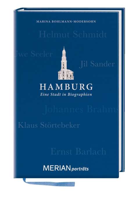 Marina Bohlmann-Modersohn: Hamburg. Eine Stadt in Biographien, Buch
