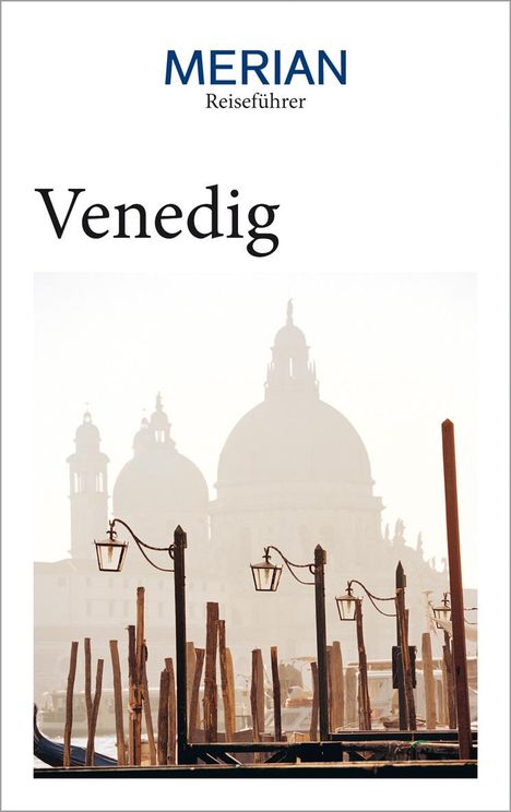 Wolftraud de Concini: MERIAN Reiseführer Venedig, Buch