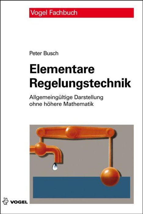 Peter Busch: Elementare Regelungstechnik, Buch
