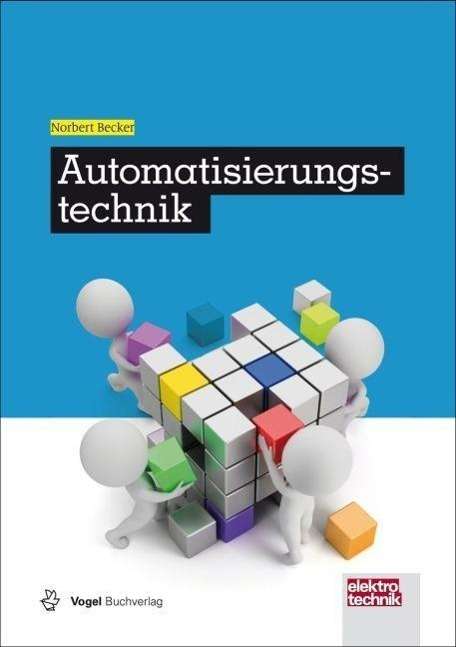 Norbert Becker: Automatisierungstechnik, Buch