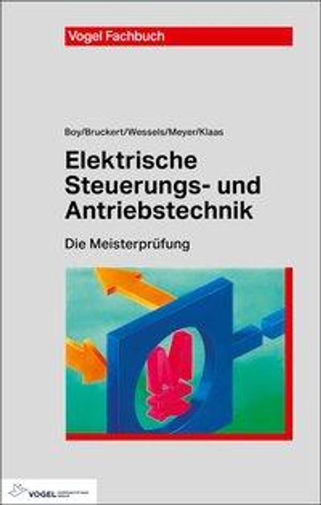 Hans Günter Boy: Boy, H: Elektrische Steuerungs- und Antriebstechnik, Buch