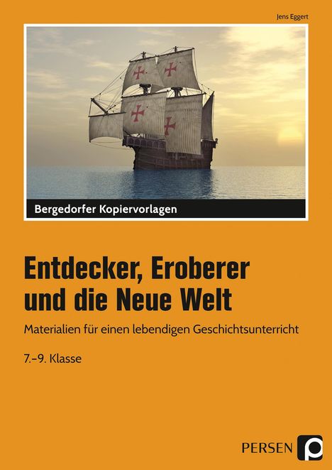Jens Eggert: Entdecker, Eroberer und die Neue Welt, Buch