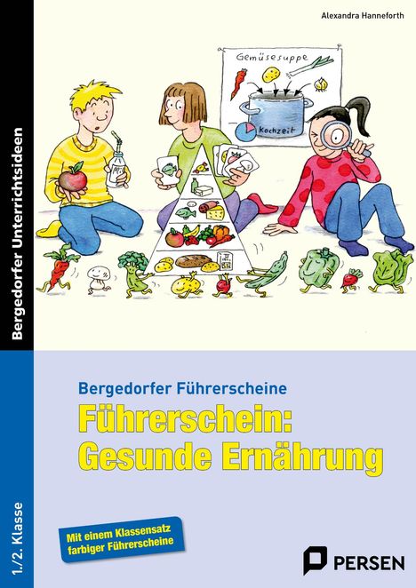 Alexandra Hanneforth: Führerschein: Gesunde Ernährung, Buch