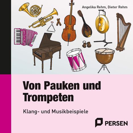 Angelika Rehm: Mit Pauken und Trompeten. CD, CD