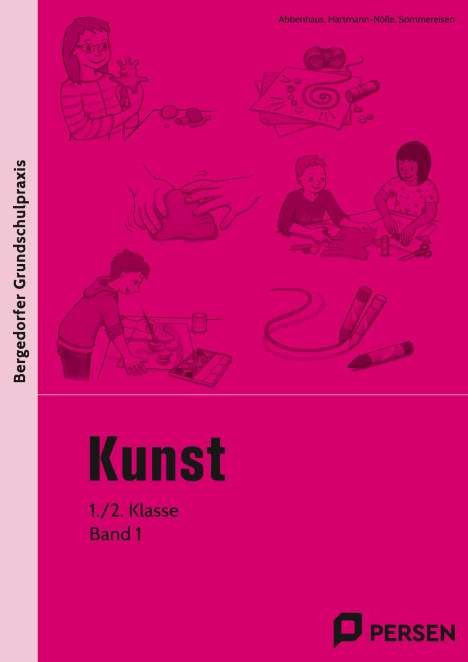 Rosalia Abbenhaus: Kunst Band 1. 1./.2. Klasse, Buch