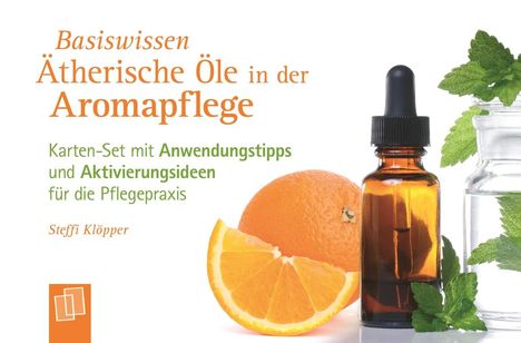 Steffi Klöpper: Klöpper, S: Basiswissen Ätherische Öle in der Aromapflege, Diverse